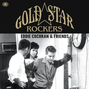 Gold Star Rockers Eddie Cochran and Friends 3CD 1950s rock 'n' roll at Raucous Records.
