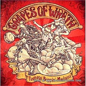 Grapes Of Wrath Teenage Boppin' Madness CD