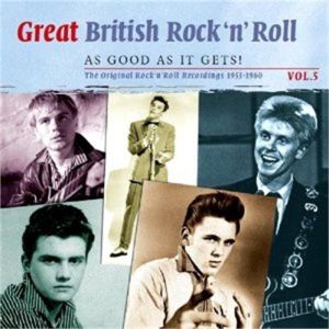 Great British Rock 'n' Roll Volume 5 Just About As Good As It Gets 2CD at Raucous Records.