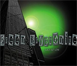 Green Kryptonite Radiation CD