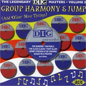 Group Harmony and Jump - Legendary Dig Masters Volume 5 CD 1950s doo-wop rhythm and blues at Raucous Records.