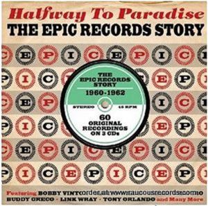 Halfway To Paradise The Epic Records Story 1960 1962 3CD