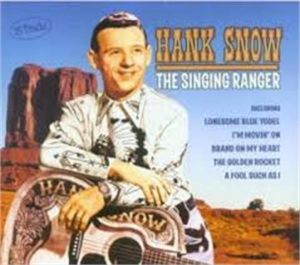 Hank Snow The Singing Ranger CD