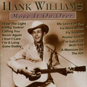 Hank Williams Move It On Over CD 1950s country music at Raucous Records.