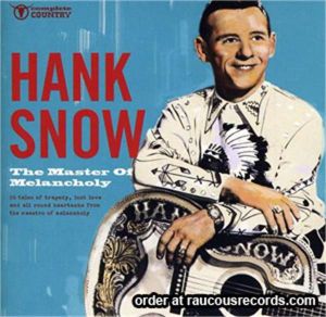 Hank Snow Master Of Melancholy CD