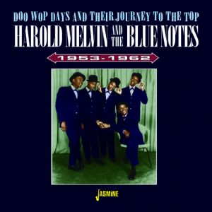 Harold Melvin and The Bluenotes Doo Wop Days 1953-1962 CD 1950s doowop rhythm and blues at Raucous Records.