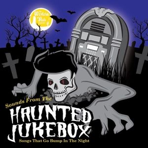 Sounds From The Haunted Jukebox CD psychobilly at Raucous Records.