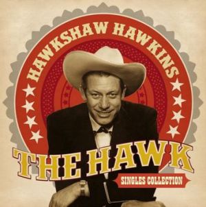Hawkshaw Hawkins The Hawk Singles Collection CD