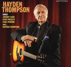 Hayden Thompson Sings Johnny Cash Elvis Presley Carl Perkins and Hayden Thompson CD rockabilly at Raucous Records.