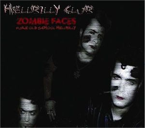 Hellbilly Club Zombie Faces CD