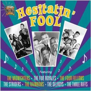 Hesitatin' Fool Essential Doowop CD SPV42362CD