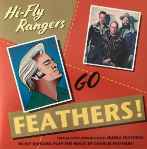 The Hi-Fly Rangers Go Feathers 10" LP + 7" EP rockabilly vinyl at Raucous Records.