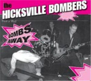 Hicksville Bombers Bombs Away CD rockabilly at Raucous Records.