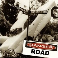 Hicksville Bombers Danger Road 10" LP rockabilly vinyl at Raucous Records.