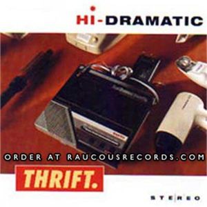 Hi-Dramatic Thrift CD