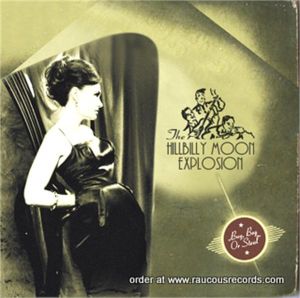 Hillbilly Moon Explosion Beg Buy or Steal CD rockabilly at Raucous Records.