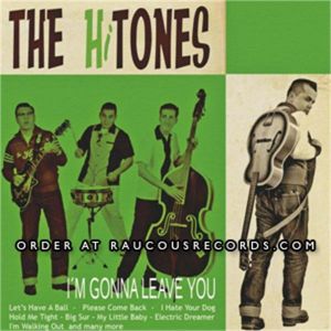HiTones I'm Gonna Leave You CD