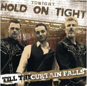 Hold On Tight Till The Curtain Falls CD rockabilly at Raucous Records.