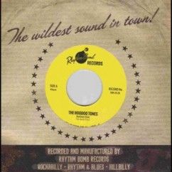 Hoodoo Tones Northern Style Watch Your Mouth 7" single rockabilly vinyl at Raucous Records.