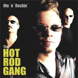 Hot Rod Gang Ole 'n' Rockin' CD