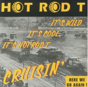 Hot Rod T Cruisin' LP rockabilly vinyl at Raucous Records.