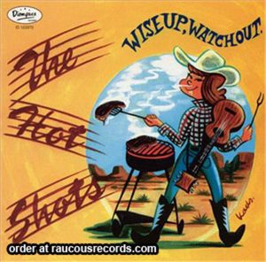 The Hotshots Wise Up Watch Out CD