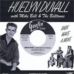 Huelyn Duvall with Mike Bell and Belltones Baby Make A Move 7" EP rockabilly vinyl at Raucous Records.