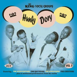 Hunky Dory - King Vocal Groups volume 3 CD