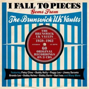 I Fall To Pieces - Gems From The Brunswick UK Vaults 3CD
