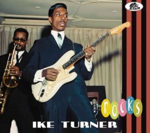 Ike Turner Rocks CD 1950s rock 'n' roll rhythm and blues at Raucous Records.
