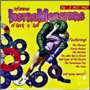 Infamous Instromonsters of Rock 'n' Roll Volume 3 CD