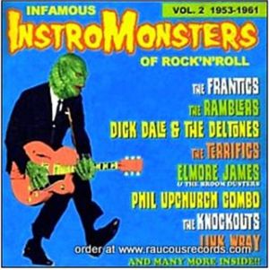 Infamous Instro-Monsters of Rock 'n' Roll Volume 2 CD