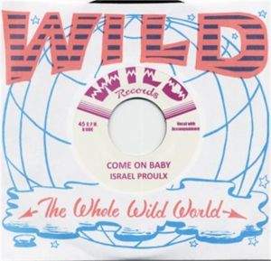 Israel Proulx Le Rock 'n' Roll Dans Le Lit 7" single wild rockabilly vinyl at Raucous Records.