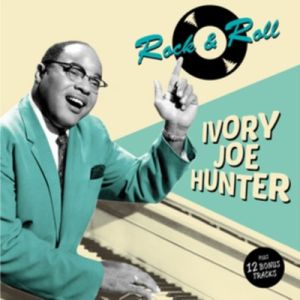 Ivory Joe Hunter Rock and Roll CD 1950s rhythm & blues at Raucous Records