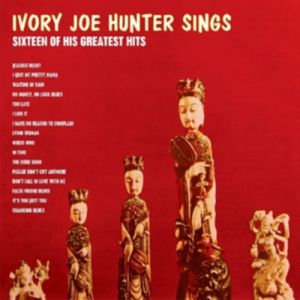 Ivory Joe Hunter Sings Sixteen of His Greatest Hits CD 1950s rhythm and blues at Raucous Records.