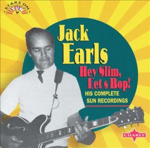 Jack Earls Hey Slim Let's Bop CD 1950s rockabilly at Raucous Records.