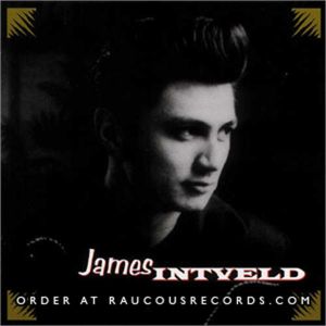 James Intveld CD rockabilly at Raucous Records.