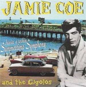 Jamie Coe and the Gigolos Summertime Symphony CD