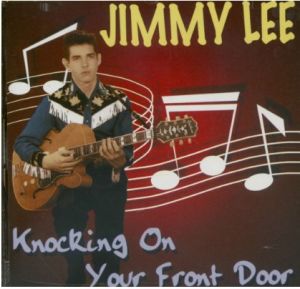 Jimmy Lee Fautheree Knocking On Your Front Door CD 1950s rockabilly at Raucous Records.