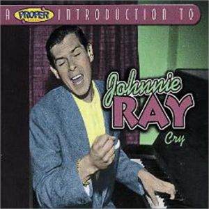 Johnnie Ray Cry CD