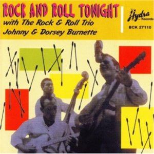 Johnny and Dorsey Burnette Rock and Roll Tonight CD 1950s rockabilly at Raucous Records.