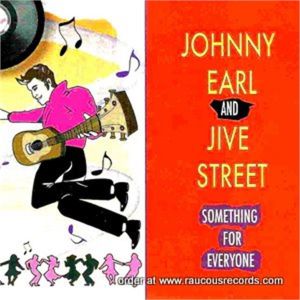 Johnny Earl Something For Everyone CD rock 'n' roll at Raucous Records.