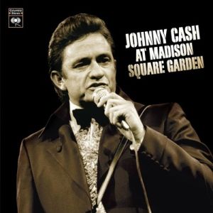 Johnny Cash At Madison Square Garden CD at Raucous Records.