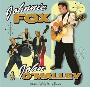 Johnnie Fox John O'Malley Angels With Dirty Faces CD