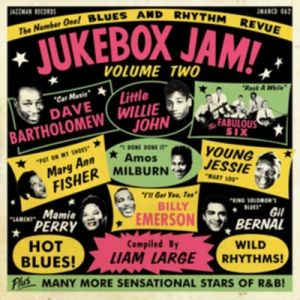 Jukebox Jam Volume Two CD 1950s rhythm and blues at Raucous Records.