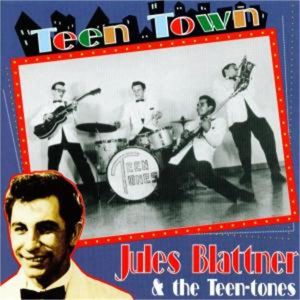 Jules Blattner Teen Town CD