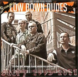 Jumpin' Low Down Dudes Story 1993-2011 CD