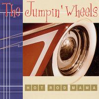 The Jumpin' Wheels Hot Rod Mama CD rockabilly at Raucous Records.