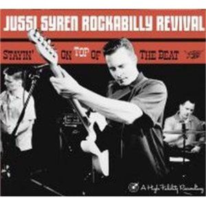 Jussi Syren Rockabilly Revival Stayin' On Top Of The Beat CD