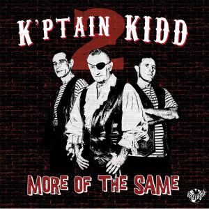 K'Ptain Kidd
More Of The Same 10" LP (vinyl)